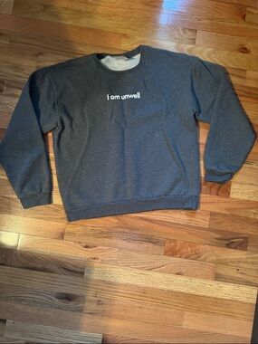 Barstool Sports Sweatshirt I am unwell Size Medium Gray